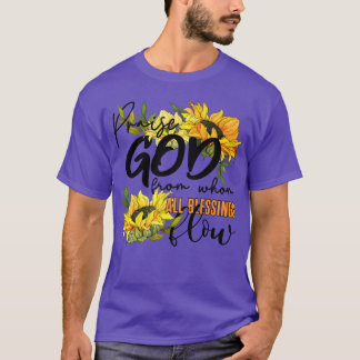 Camiseta Praise God Christian Quote Sunflower family