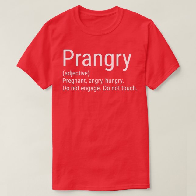 Camiseta Prangry Definition Pregnancy Announcement Funny Pr (Frente do Design)