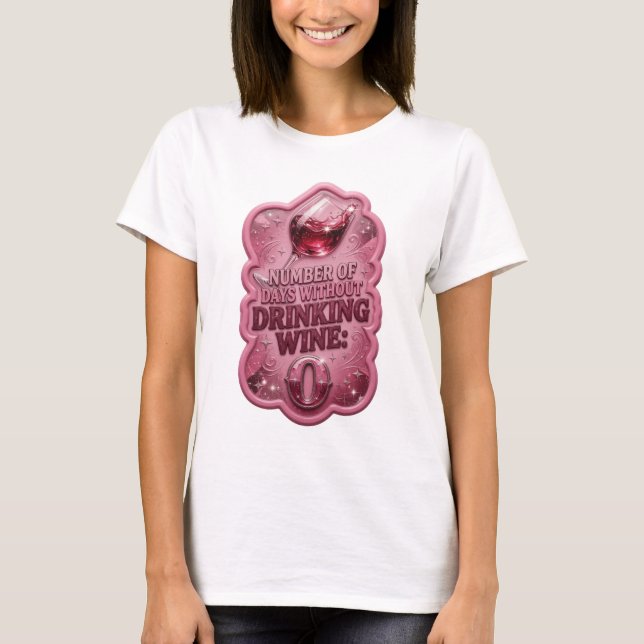 Camiseta Prata NÚMERO DE DIAS SEM BEBER VINHO 0 (Frente)