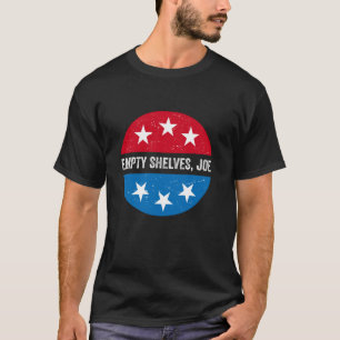 Camiseta Prateleiras vazias Joe Meme EmptyShelvesJoe Americ