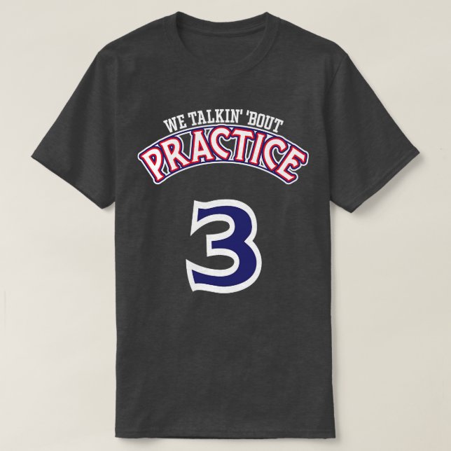 Camiseta Prática Que Falamos Sobre Homem De Prática (Frente do Design)