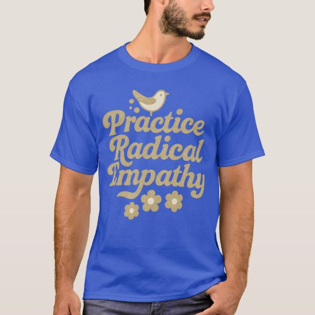 Camiseta Pratique a empatia radical (Frente)