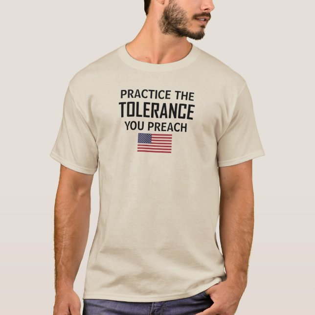 Camiseta Pratique a tolerância que você prega (Frente)