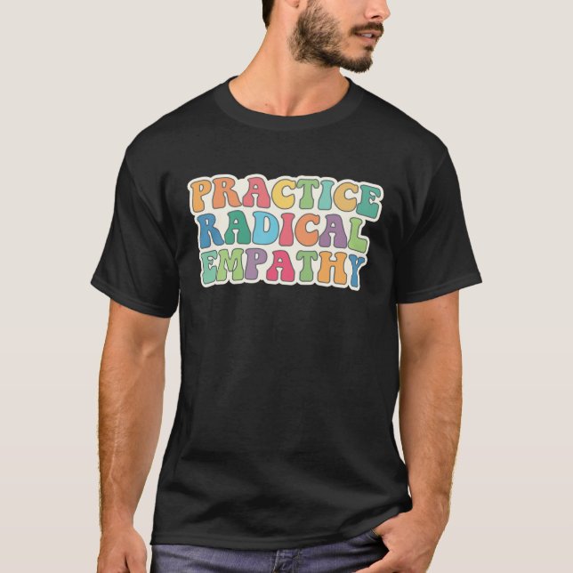 Camiseta Pratique Empatia Radical (Frente)