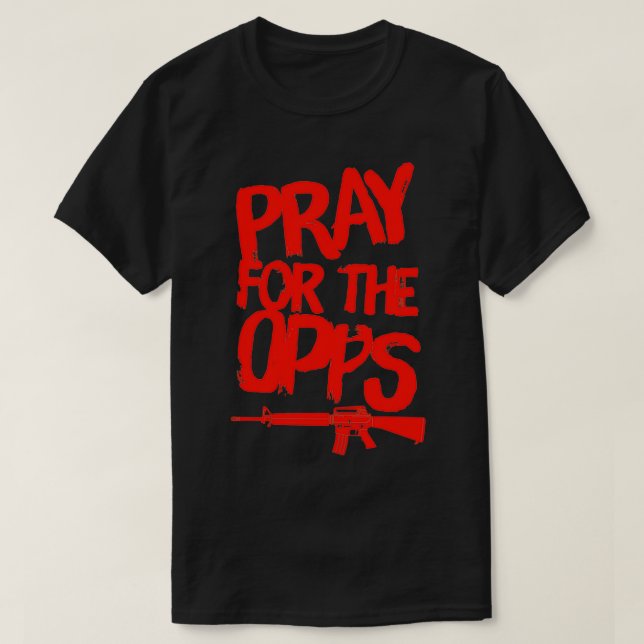 Camiseta Pray For The Opps  (Frente do Design)