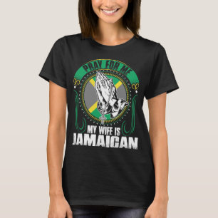 Camiseta Pray para mim que minha esposa é Tshirt jamaicano