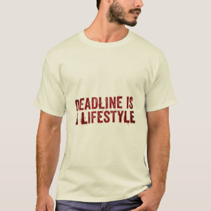 Camiseta Prazo é um estilo de vida Piada tipografia vermelh
