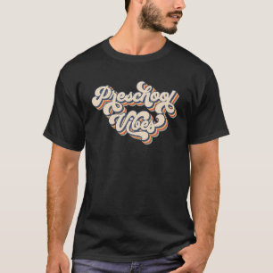 Camiseta Pré-Escolas Vibes Equipe Pré-K Primeiro Dia Da Esc