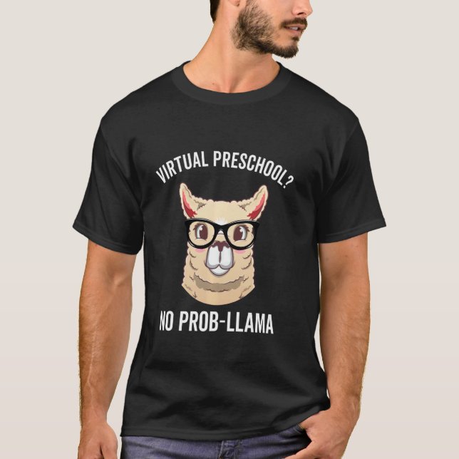 Camiseta Pré-Escolas Virtuais Sem Prob Llama Engraçado Estu (Frente)