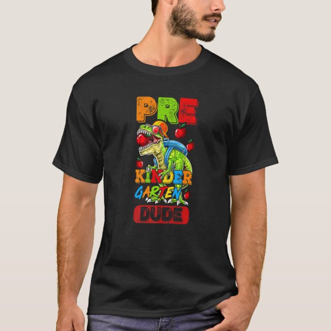 Camiseta Pré K Dude Jardim Infantil Dinossauro De Volta À E (Frente)