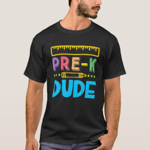 Camiseta Pré-K Dude   Primeiro Dia Engraçado