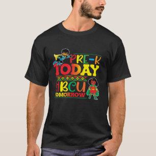 Camiseta Pré-K Hoje HBCU Amanhã Colégios de Formandos do Fo