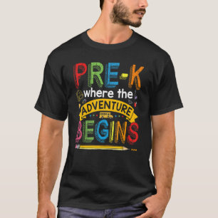 Camiseta Pré K Onde A Aventura Começa De Volta À Escola