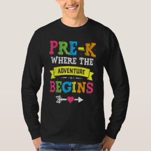 Camiseta Pré K Onde A Aventura Começa De Volta À Escola T