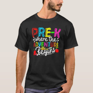 Camiseta Pré K Onde A Aventura Começa De Volta À Rua Escola