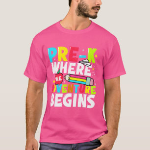 Camiseta Pré-k Onde A Aventura Começa No Primeiro Dia de Pr