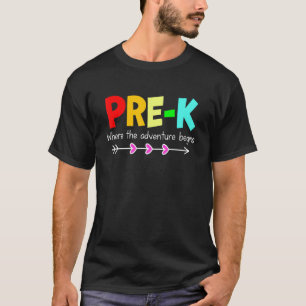 Camiseta Pré K Onde A Aventura Começa O Professor De Volta