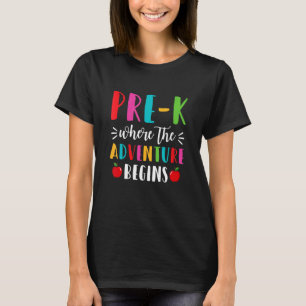 Camiseta Pré K Onde A Aventura Começa Prescho No Primeiro D