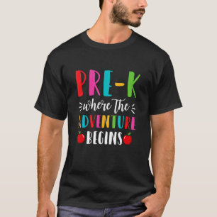 Camiseta Pré K Onde A Aventura Começa Prescho No Primeiro D