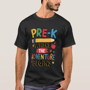 Camiseta Pré-K Onde a Aventura Começa Primeiro Dia Professo