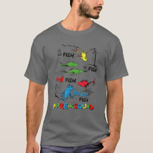 Camiseta Pre-K Teacher Oh The Places One Two Red Blue Fish