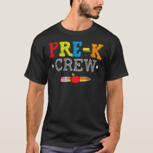 Camiseta Pré-K Tripulação Pré-K Professores De Volta À Esco