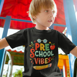 Camiseta Pre-School Vibes – Fun & Cute Back-to-School