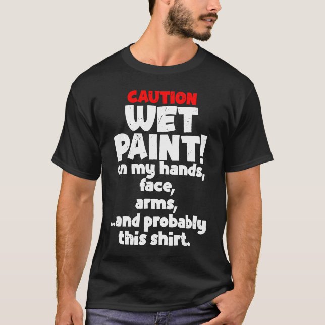 Camiseta Precaução Dor Molhada Pintor Pintura Homens (Frente)