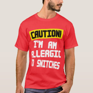 Camiseta Precaução,I m Alergia a buchas — T-Shirt