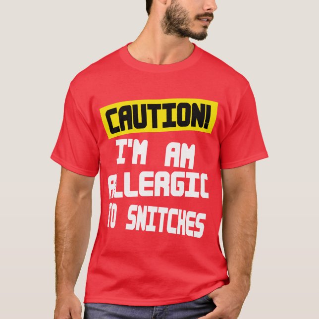 Camiseta Precaução,I m Alergia a buchas — T-Shirt (Frente)