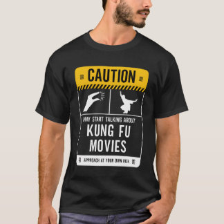Camiseta Precaução Pode Começar A Falar Sobre Kung Fu Movie