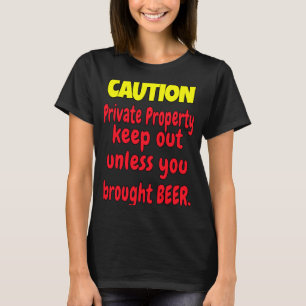 Camiseta Precaução Sarcástica ao Humor Propriedade Privada