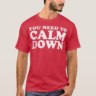 Camiseta Precisa Acalmar o natal ofensivo.
