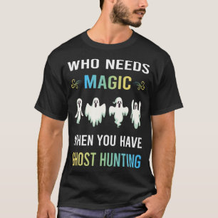 Camiseta Precisa Caça Fantasmas Mágica Paranormal