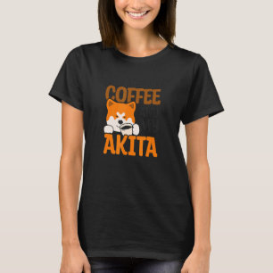 Camiseta Precisa De Café E Cão Akita Akita Akita