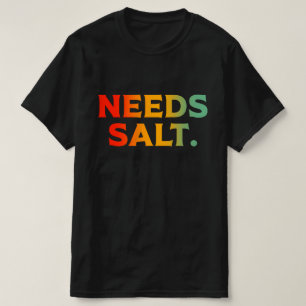 Camiseta Precisa de Entusiasta de Cozinhar de Chef de Sal