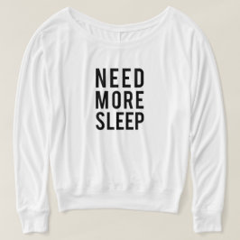 Camiseta precisa de mais dormir