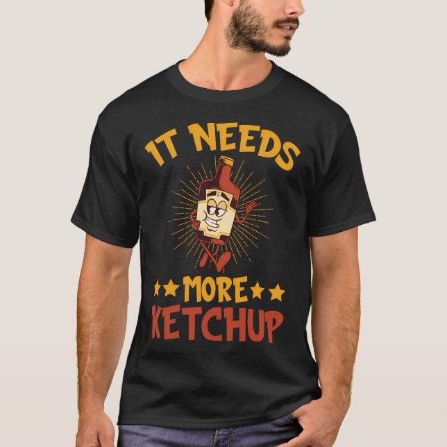 Camiseta Precisa De Mais Ketchup Ketchup (Frente)