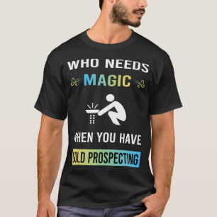 Camiseta Precisa de Prospeção de Ouro Mágico