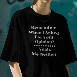 Camiseta Precisa de sua opinião