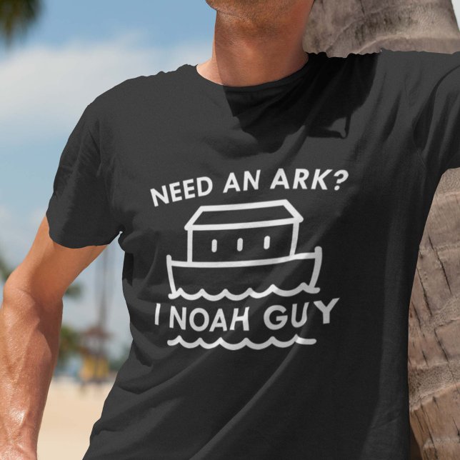 Camiseta Precisa De Uma Arca? Eu sou Noah Cara. (Criador carregado)