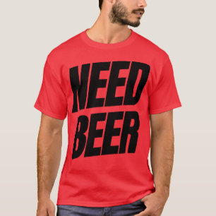 Camiseta Precisa de uma citação de Bebendo de Álcool NSFW E