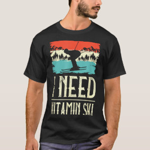 Camiseta Precisa de vitamina amante do esqui gelo esqui esp