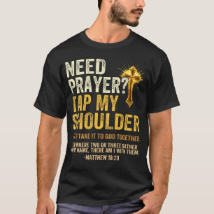 Camiseta Precisa Oração Toque Meu Ombro Versículo Bíblico C