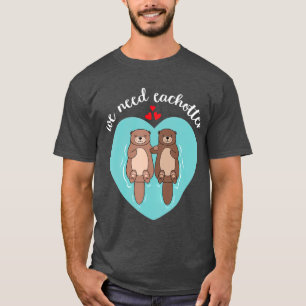 Camiseta Precisamos De Cada Dia de os namorados De Casal De