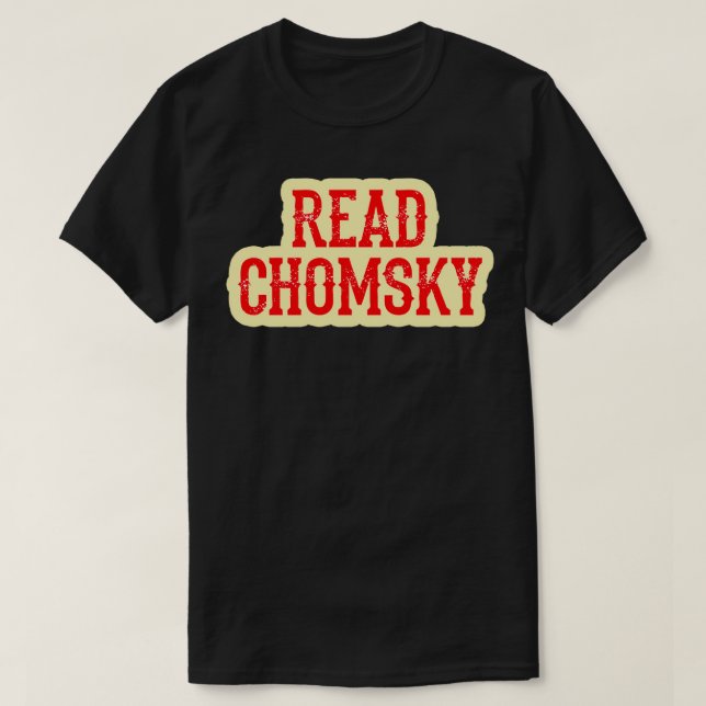 Camiseta Precisamos de mais Noam Chomsky Lutar contra o Pod (Frente do Design)