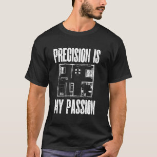 Camiseta Precisão é Minha Paixão Arquitetura Arquiteto