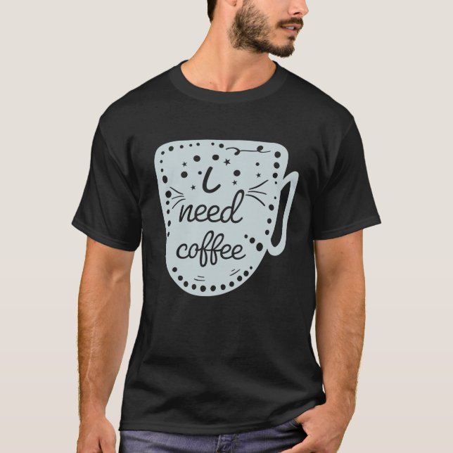 Camiseta Preciso de café (Frente)