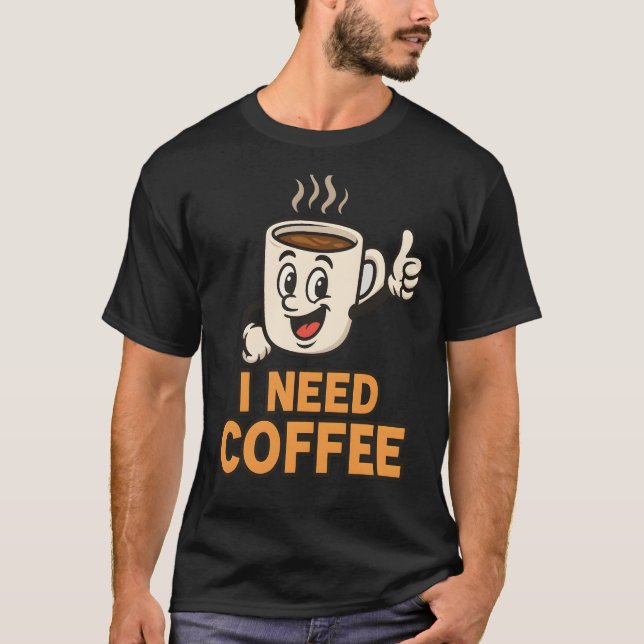 Camiseta Preciso de café (Frente)