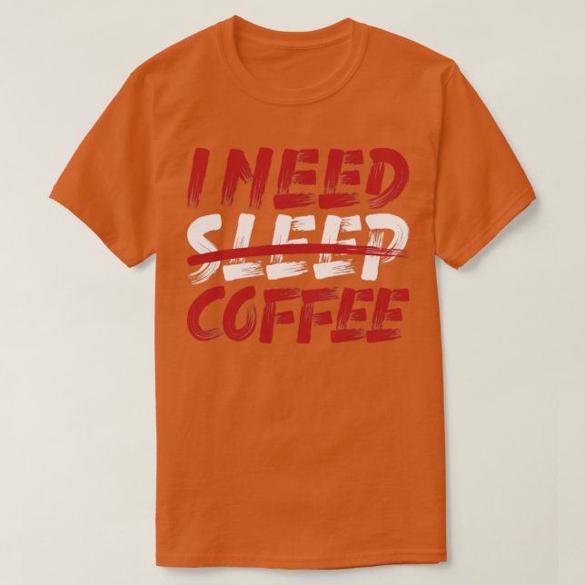 Camiseta Preciso de café para dormir (Frente do Design)